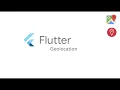 Flutter Geolocation - Fetch the User s Current Location
