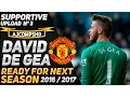 Download Lagu David de Gea ● Ready For Next Season ● 2016/2017 ● Best Saves ● Manchester United ● AJcompsHD