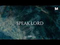 Download Lagu SPEAK LORD - Instrumental  Worship Music For Prayer