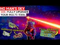 FULLY Upgrade your Multi-tool in No Man s Sky