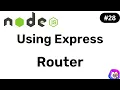 Using Express Router - NodeJS Hindi Coding Scenes