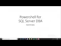 PowerShell for SQL Server DBA Day 1