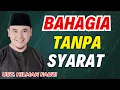 Download Lagu BAHAGIA TANPA SYARAT | USTADZ HILMAN FAUZI TERBARU