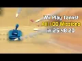 TAS Wii Play Tanks - All 100 Missions in 25 48 20
