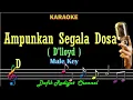 Download Lagu Ampunkan Segala Dosa (Karaoke) D'lloyd Nada Pria/Cowok male key D Nada Asli Tembang Kenangan