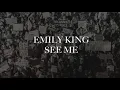 Emily King - See Me (Official Audio)