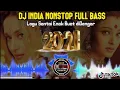 Lagu DJ INDIA NONSTOP FULL BASS 🎧Lagu Santai Enak Buat diDengar jamin suka