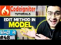 CodeIgniter Mini Project Tutorial in Hindi Edit Method in Model very easy way