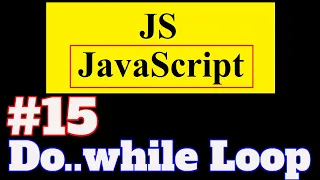 JavaScript Tutorial in Hindi Do while loop