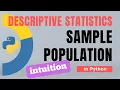 Descriptive Statistics - 1 Population vs Sample Tutorial