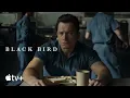 Black Bird Trailer Apple TV