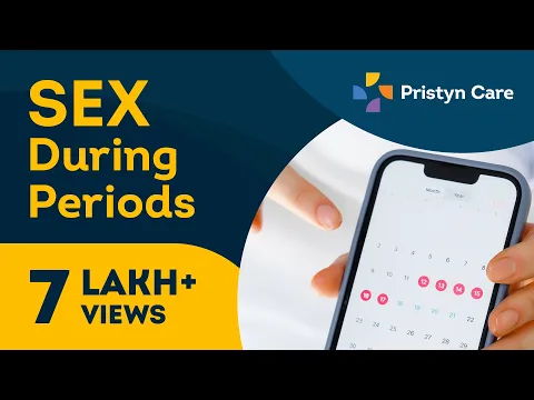 Sex During Periods | Is Sex During Menstruation Safe?
