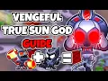 How To Summon The Vengeful True Sun God - BTD6