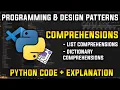 Python Comprehensions - Lists Dicts Programming and Design Patterns