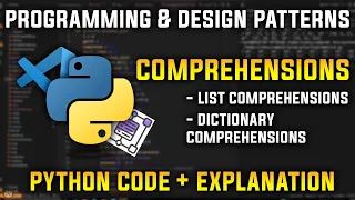 Python Comprehensions - Lists Dicts Programming and Design Patterns