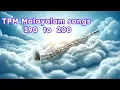 Download Lagu TPM Malayalam songs Sangeeta shisrusha 190 to 200 @Audio_out  #tpm #malayalam #songs MP3