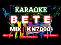 Download Lagu KARAOKE - BETE MIX KN7000 DFC RECORD