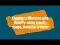 Chapter 1 working with NumPy - using type shape itemsize and dtype