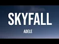 Skyfall - Adele (Lyrics)