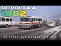 Lagu De Volta a 1982: ​PREPARE-SE para uma Viagem aos,Anos 80! 🇧🇷 (Você vai sentir saudade)