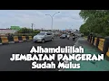 Download Lagu UPDATE !!  Jembatan Pangeran Hari Ini || Sudah Mulus Kembali 