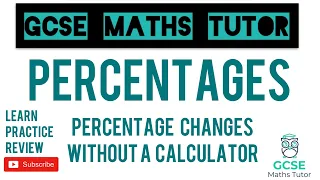 Percentage Changes Without a Calculator Percentage Profit Grade 5 Crossover GCSE Maths Tutor