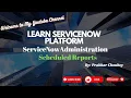 ServiceNow Scheduled Report How to create automate the Scheduled Report