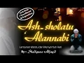 Download Lagu Merdunya ASSHOLATU 'ALANNABI (ٱلصَّلَاةُ عَلَى ٱلنَّبِيِّ) Arab, Latin \u0026 Terjemah | Menyejukkan Hati