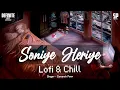 Lagu Soniye Heriye (LoFi \u0026 Chill) - Definite Music Ft . @Saranshpeerofficial | 2022 Hindi Covers | Best Sad Song