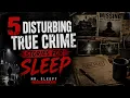 5 Disturbing True Crime Stories For Sleep With Rain Sound Black Screen Mr Sleepy True Crime