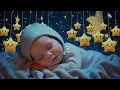 Bedtime Baby Lullabies 🌙 Mozart & Brahms for Calming and Deep Sleep