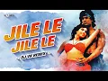 Lagu Jile Le Jile Le Aayo Aayo Jile Le - Remix | Dj Vk Remix | Tarzan | Bappi Lahiri | जिले ले जिले ले