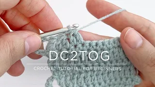 How to dc2tog - Double Crochet 2 Together