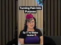 Turning unimaginable loss into a community of healing Ep 77 w Blaise Hunter