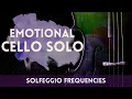 Download Lagu Atmospheric Cello Solo | Soulful Cello 528 Hz \u0026 417 Hz