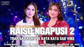 dj raiso ngapusi 2 trap sad party x kata kata viral tiktok terbaru 2026