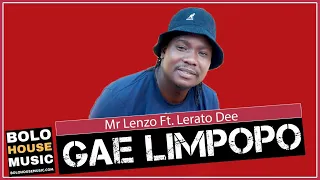 mr lenzo gae limpopo feat lerato dee original 