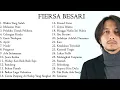 Download Lagu FIERSA BESARI FULL ALBUM