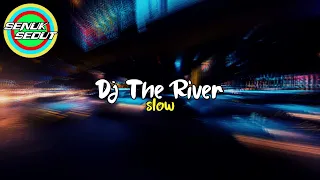 Download DJ TIKTOK VIRAL 2022 DJ THE RIVER SLOW ANGKLUNG FULL BASS TIKTOK | DJ SLOW REMIX FULL BASS MP3