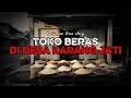 Lagu Toko Beras di Desa Karang Jati