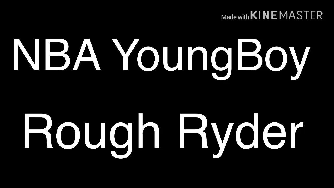 NBA YoungBoy - Rough Ryder(Lyrics)