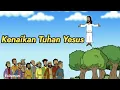 Cerita Alkitab: Kisah kenaikan Yesus ke Sorga