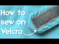 How To Sew On Velcro - Hook And Loop