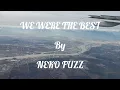 We were the best by: Neko Fuzz