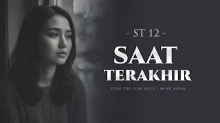 saat terakhir st12 ai female slow rock cover melancholic version 