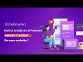 How to Create an AI powered Instant Chatbot for your website