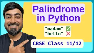 Palindrome String in Python Python for Beginners CBSE Class 11 12