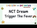 Download Lagu Noraebang Arcade Maker - NCT Dream Trigger The Fever lyric