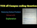 Reducing dishes complete solution in java Monica and reducing dishes problem java code