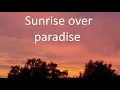 Download Lagu Sunrise Over Paradise (Music: Daisy Dukes by Silent Partner)